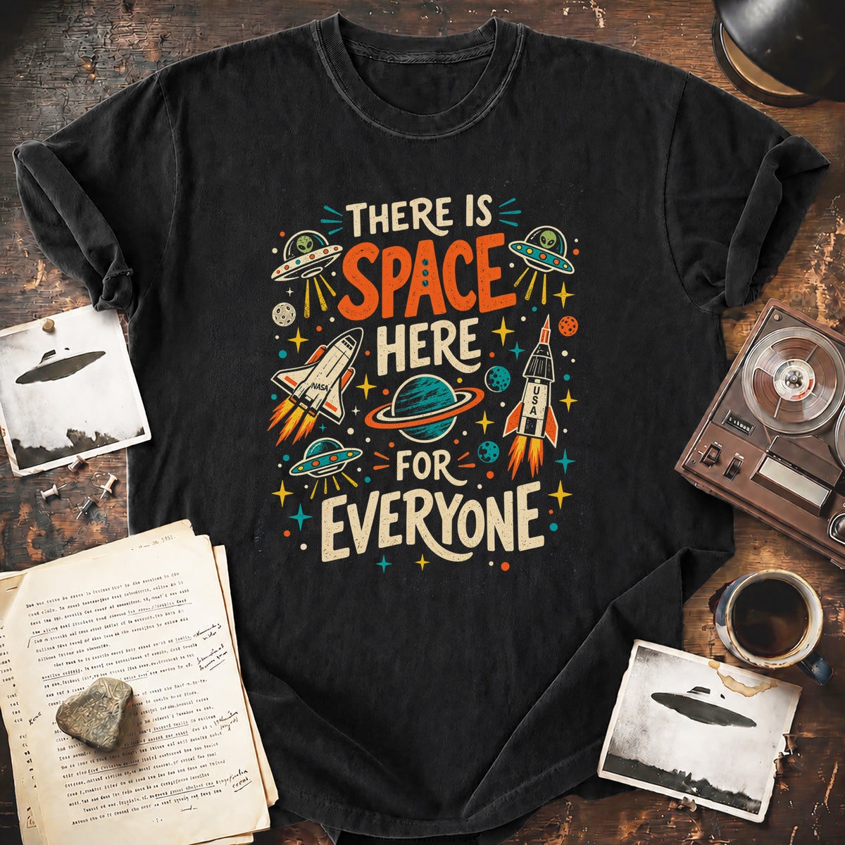 Space Here For Everyone T-shirt