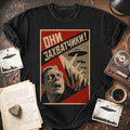 They Are Invaders! T-shirt