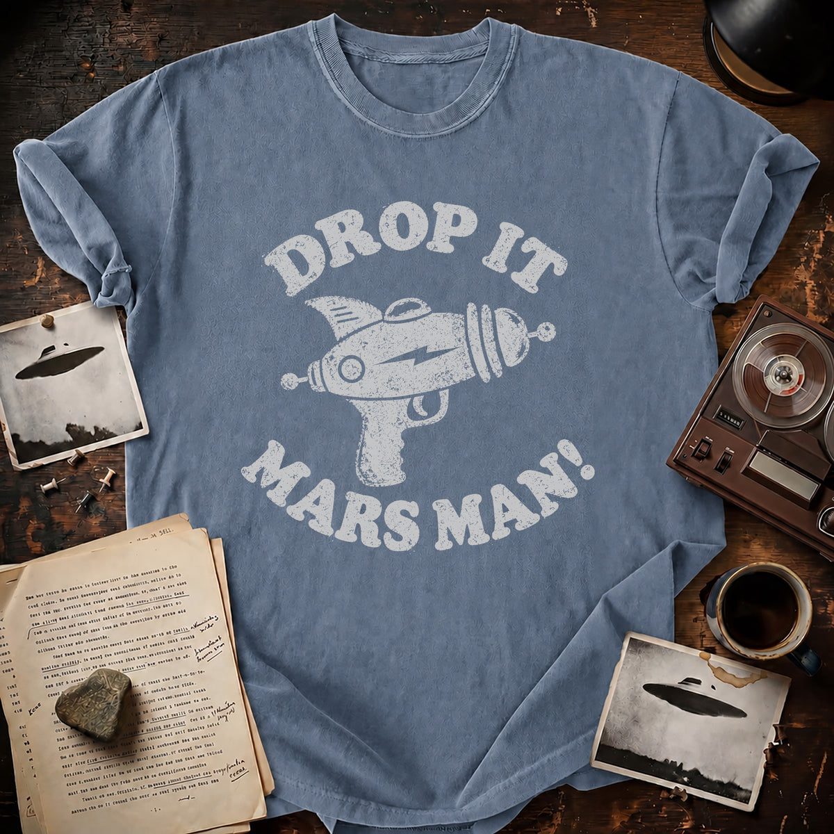 Drop It Mars Man! T-shirt