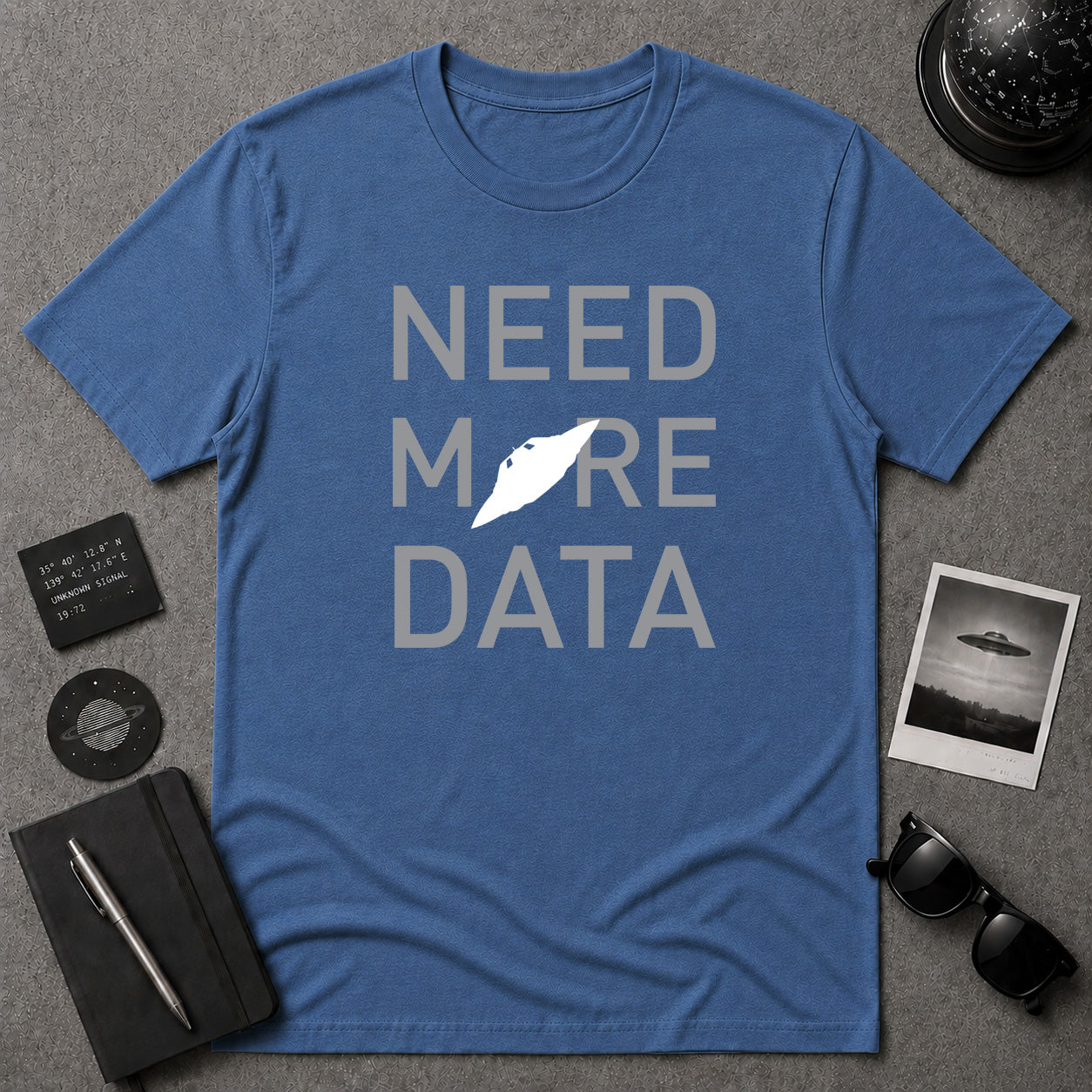 Need More Data UFO T-shirt