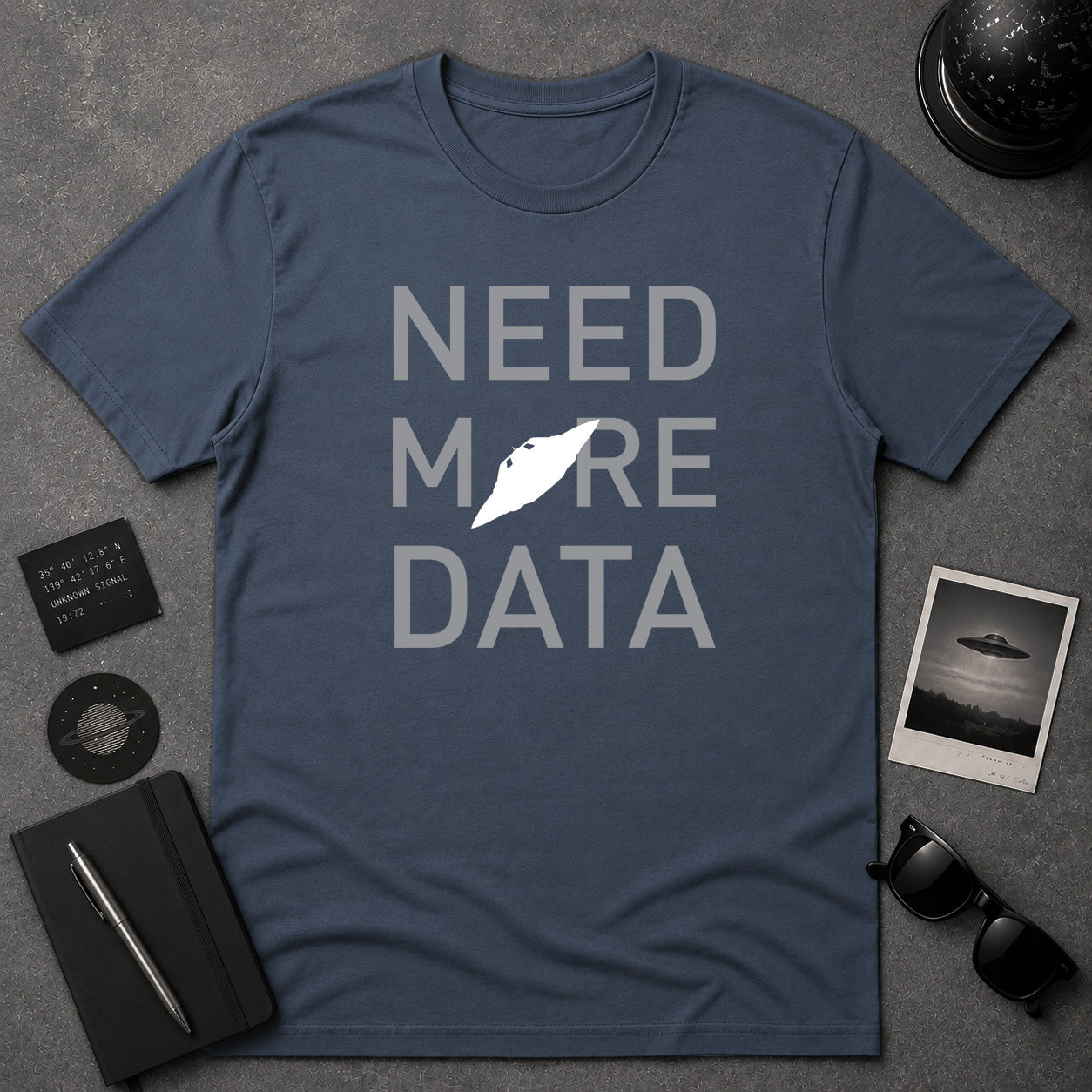 Need More Data UFO T-shirt