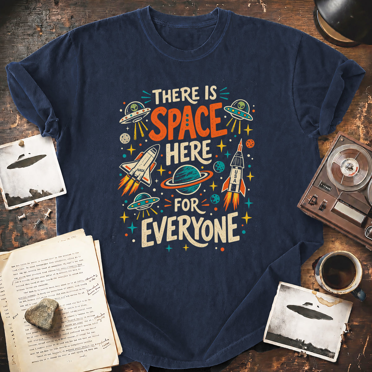 Space Here For Everyone T-shirt